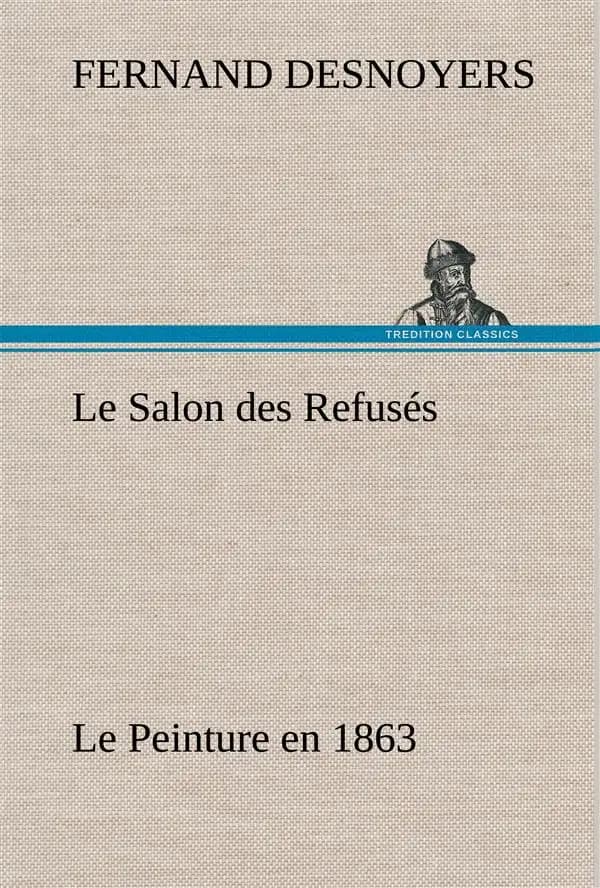 Le salon des refuses le peinture en 1863