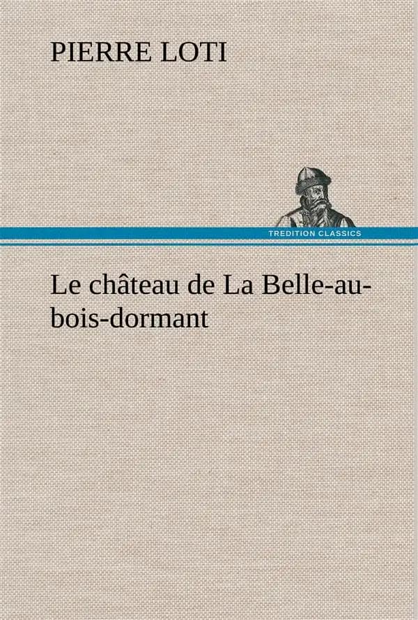 Le chateau de la belle-au-bois-dormant