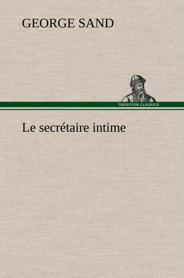 Le secretaire intime