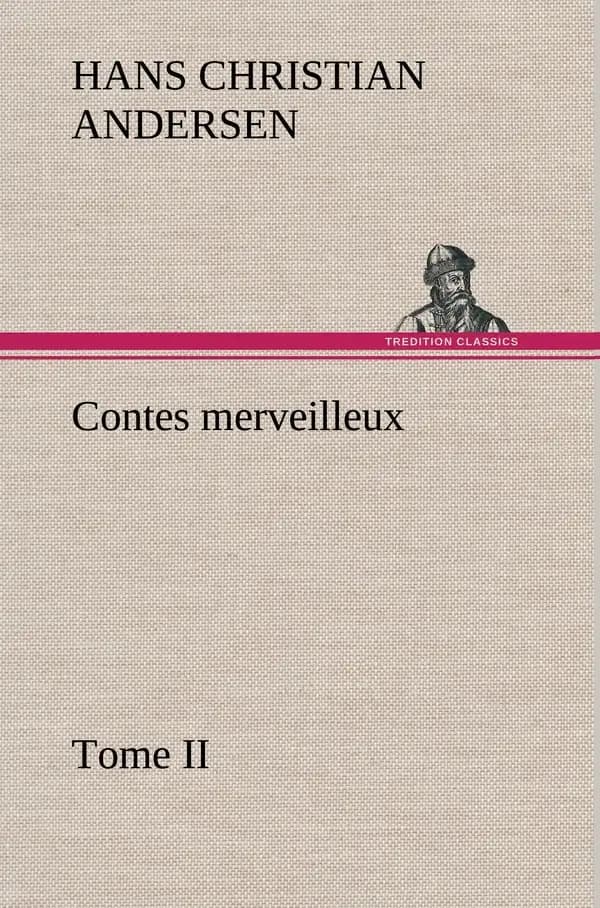 Contes merveilleux tome ii