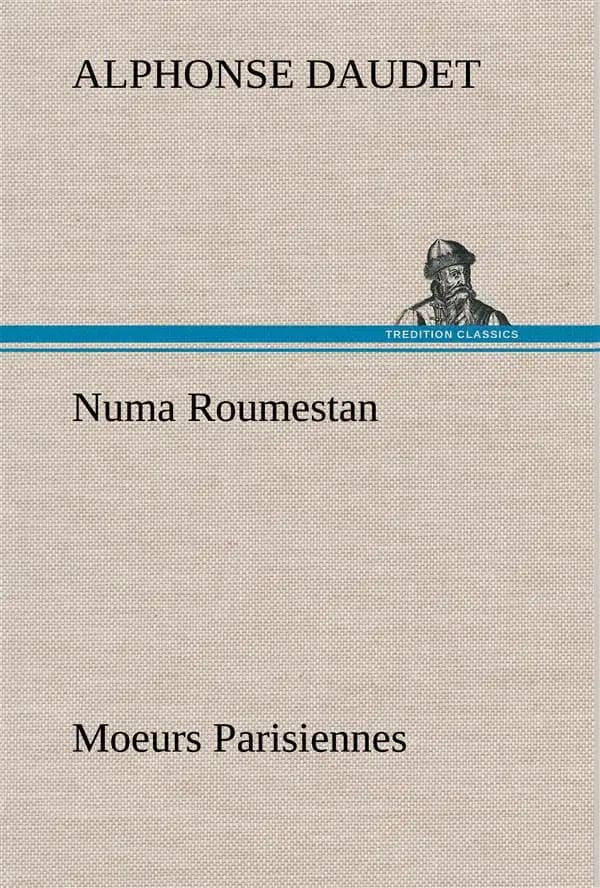 Numa roumestan moeurs parisiennes