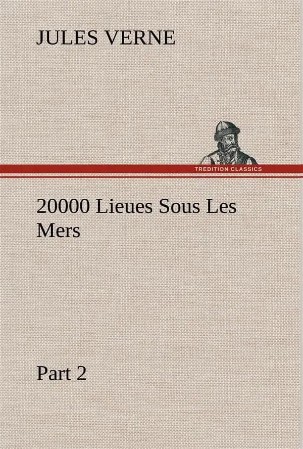 20000 lieues sous les mers part 2