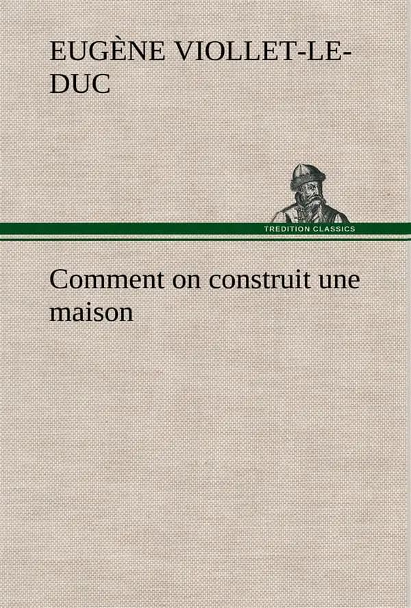 Comment on construit une maison