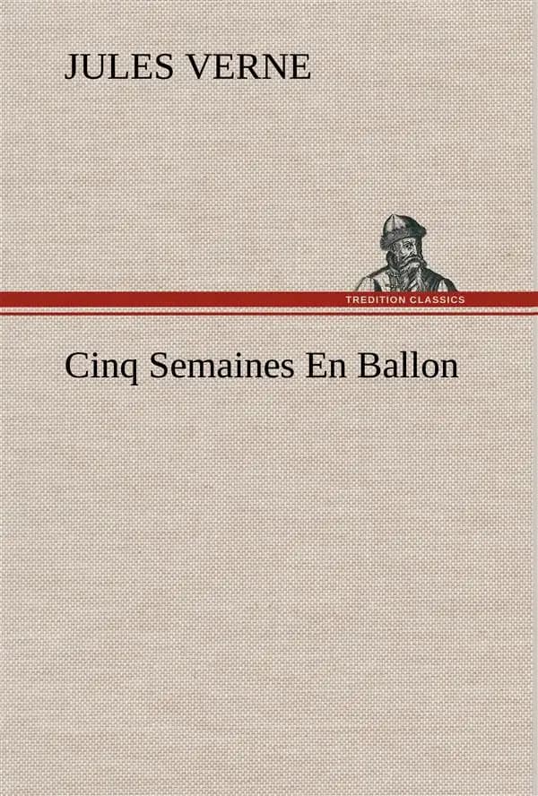 Cinq Semaines en Ballon