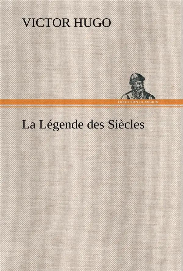 La légende des siècles