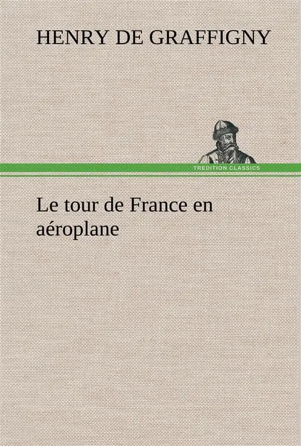 Le tour de france en aeroplane