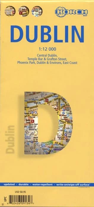 Dublin : central Dublin, Temple Bar & Grafton street, Phoenix park, Dublin & environs, East coast (8th ed.) [réalisé et publié par] Borch map ; [diff. par Cartothèque EGG]