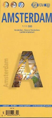 Amsterdam : Amsterdam, Greater Amsterdam, Central Amsterdam, Amsterdam centrum (12th ed.) [réalisé et publié par] Borch map ; [diffusé par Cartothèque EGG]