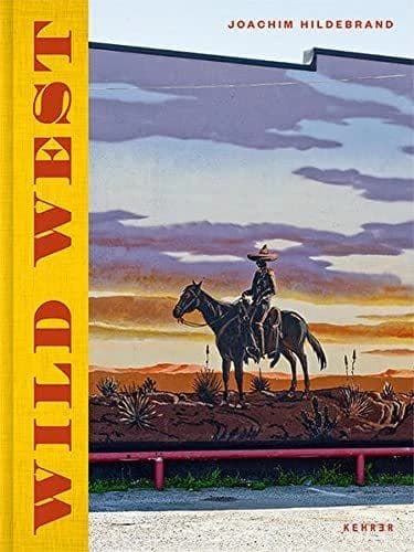 Joachim Hildebrand : Wild West