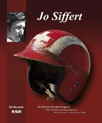 Jo Siffert ; la légende suisse du sport automobile