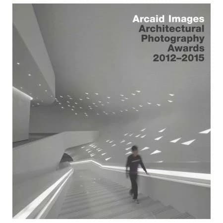 Arcaid images architecture  photography awards 2012-2015