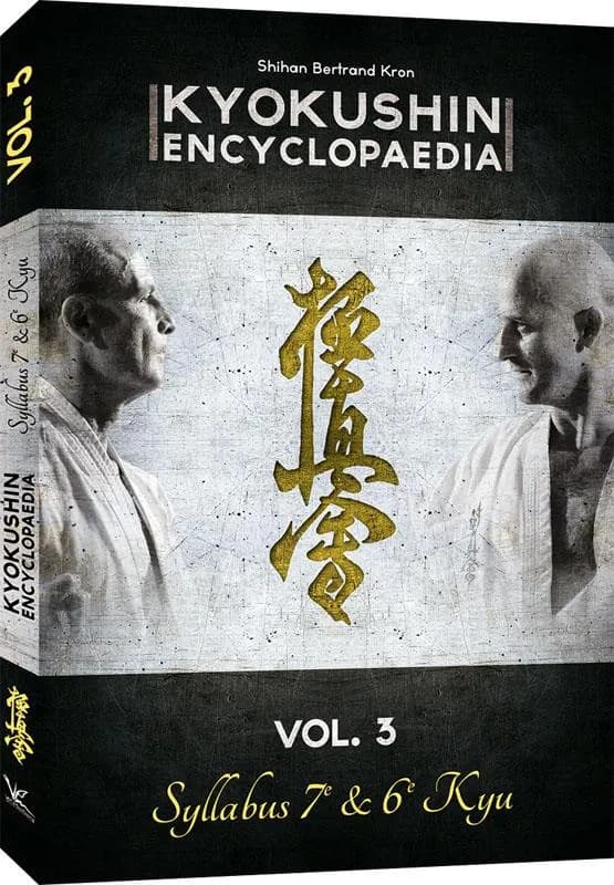 Kyokushin encyclopaedia. Vol. 3, Syllabus 7e & 6e kyu