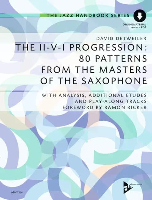 The ii-v-i progression: 80 patterns from the masters of the saxophone