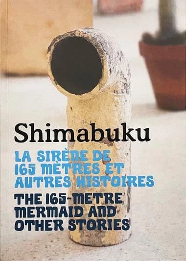 La sirene de 165 mètres et autres histoires