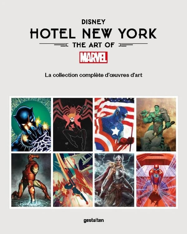 Disney Hotel New York - the Art of Marvel : La Collection Complète d'oeuvres D'art