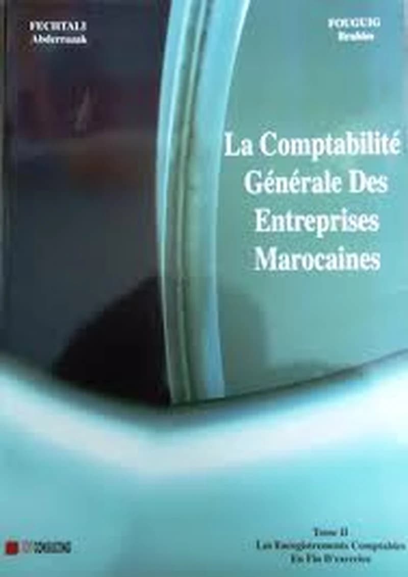 La comptabilité générale des entreprises Marocaines T II exercices corrigés