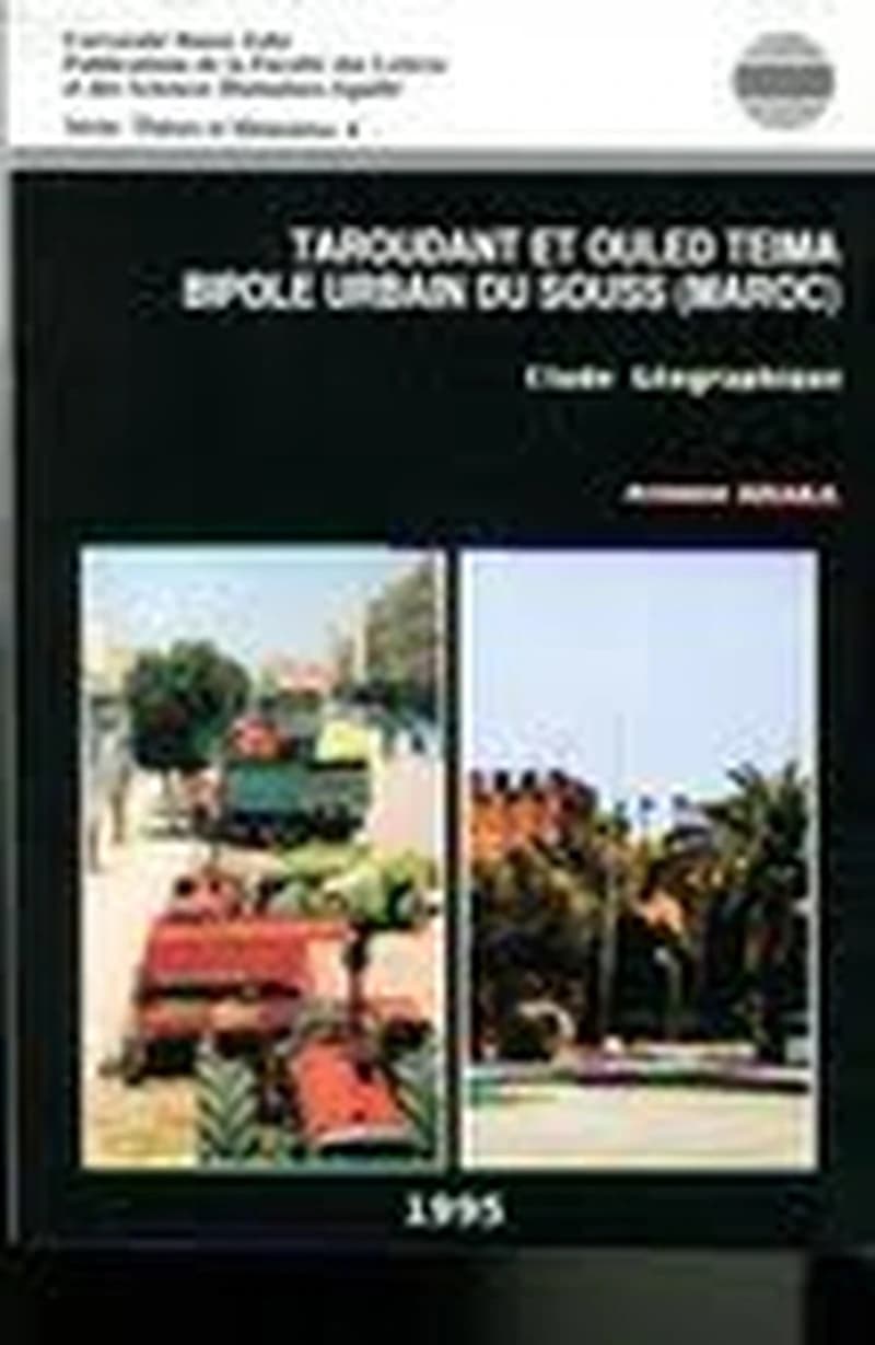 Taroudant et Ouled Teima Bipole Urbain du Souss (Maroc)