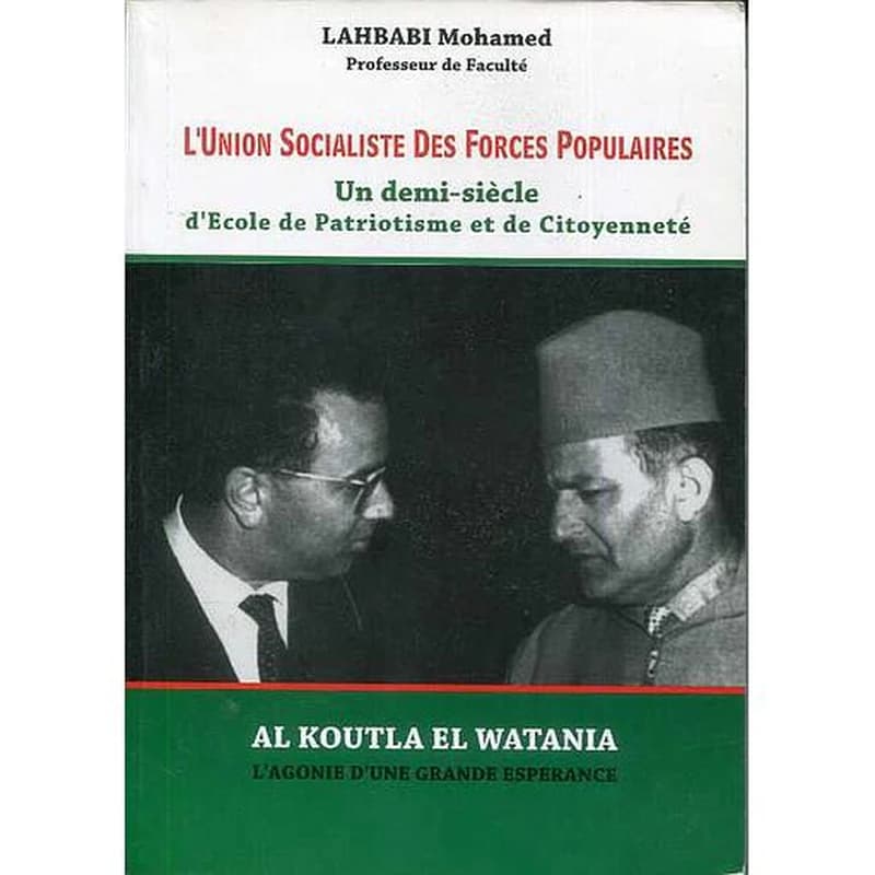 L'union socialiste des forces populaires un demi-siècle d'école de patriotisme et citoyenneté
