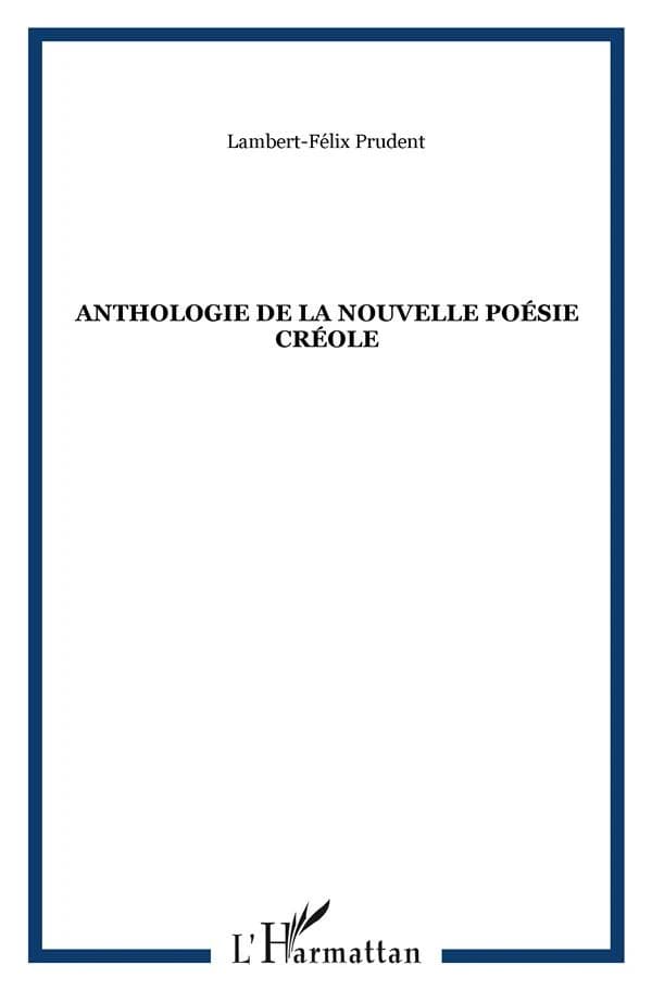 Anthologie de la nouvelle poésie créole