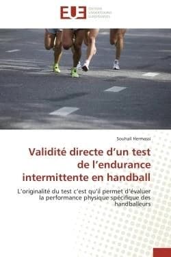 Validite directe d'un test de l'endurance intermittente en handball
