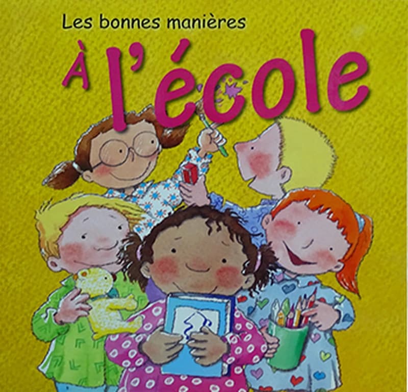 LES BONNES MANIERES A L'ECOLE