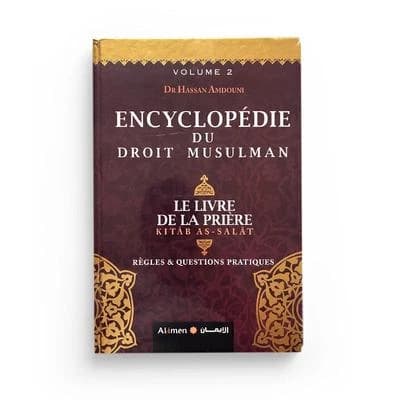 Encyclopedie du droit musulman volume 2 livre de la priere assalat