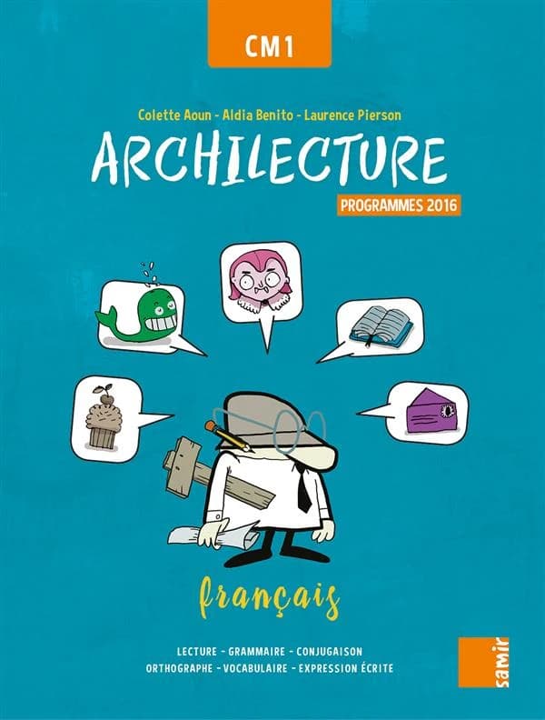 Lecture CE1 programme 2016 Archilecture : Manuel de l'élève