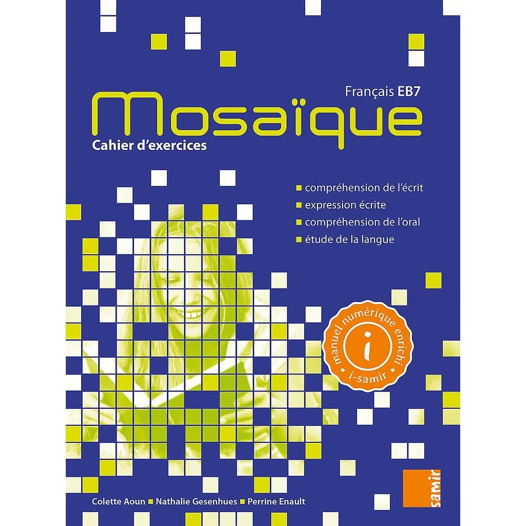 MOSAIQUE EB7-5EME CAHIER D'EXERCICES (N.E)