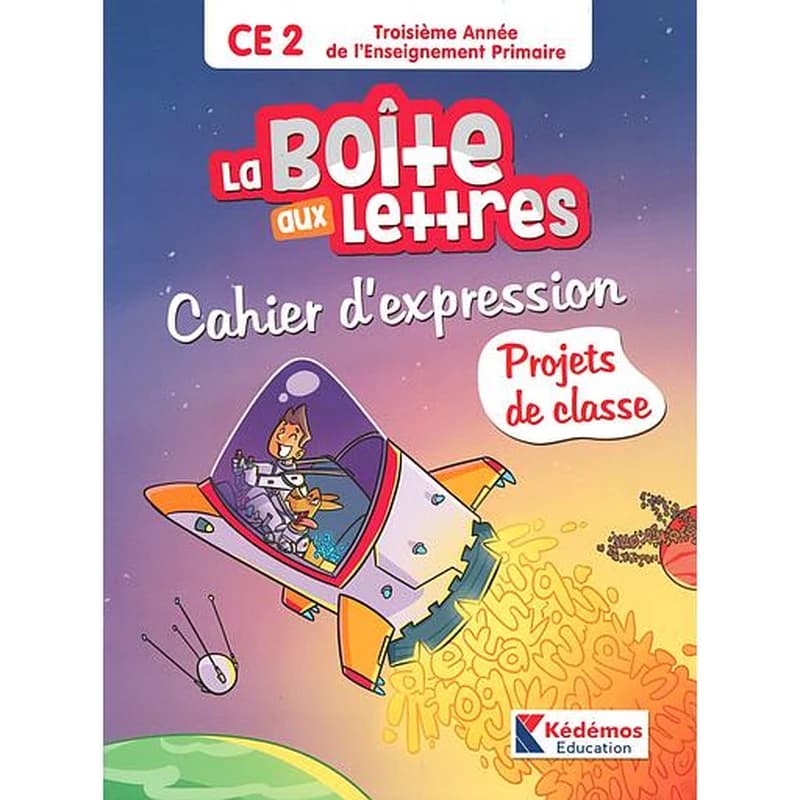 LA BOITE AUX LETTRES CE2 - CAHIER D'EXPRESSION