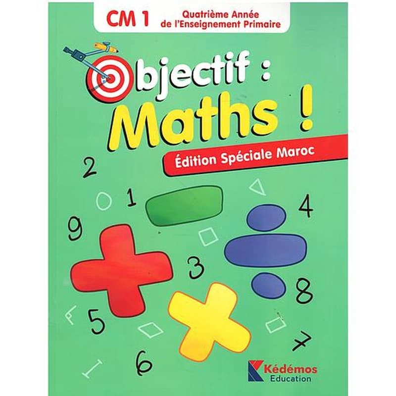Objectif Maths CM1