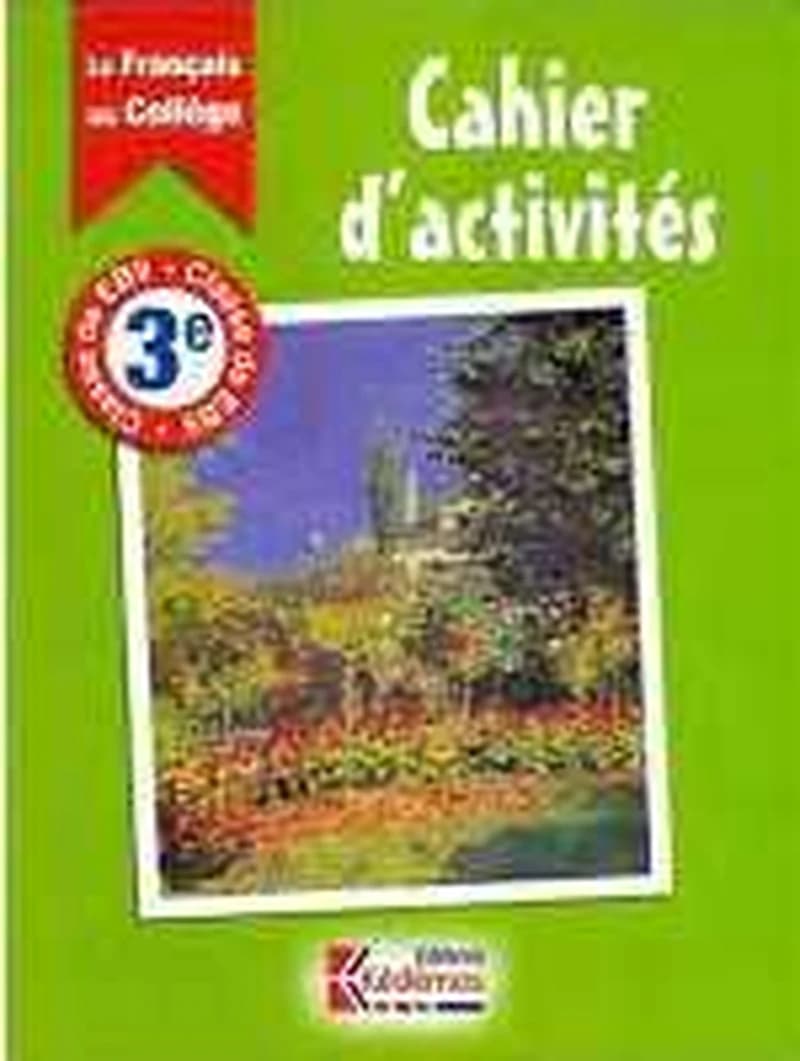 LE FRANCAIS AU COLLEGE CAHIER D'ACTIVITES 3 COLLEGE