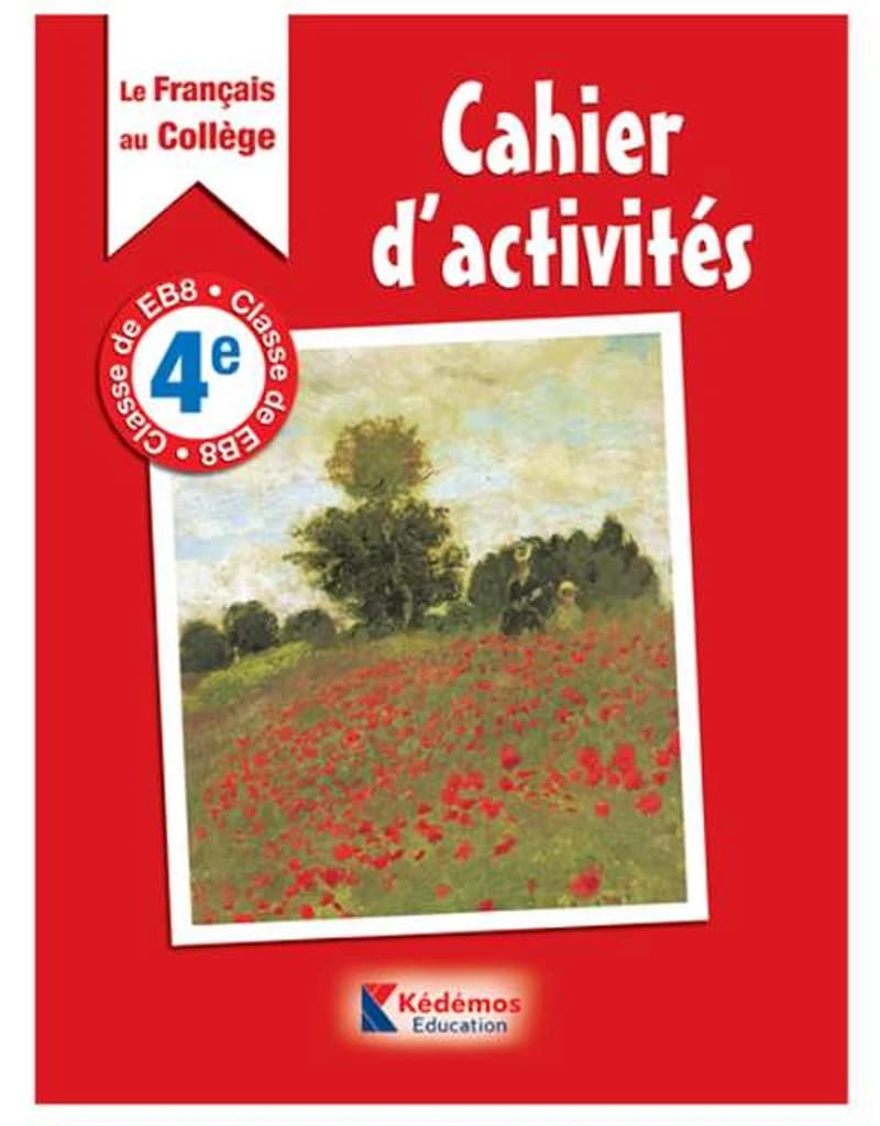 CAHIER D'ACTIVITES LE FRANCAIS AU COLLEGE 4E