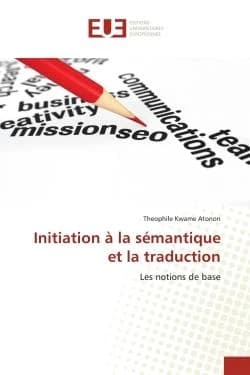 Initiation a la semantique et la traduction