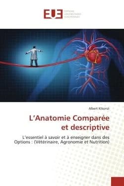L'anatomie compareeet descriptive