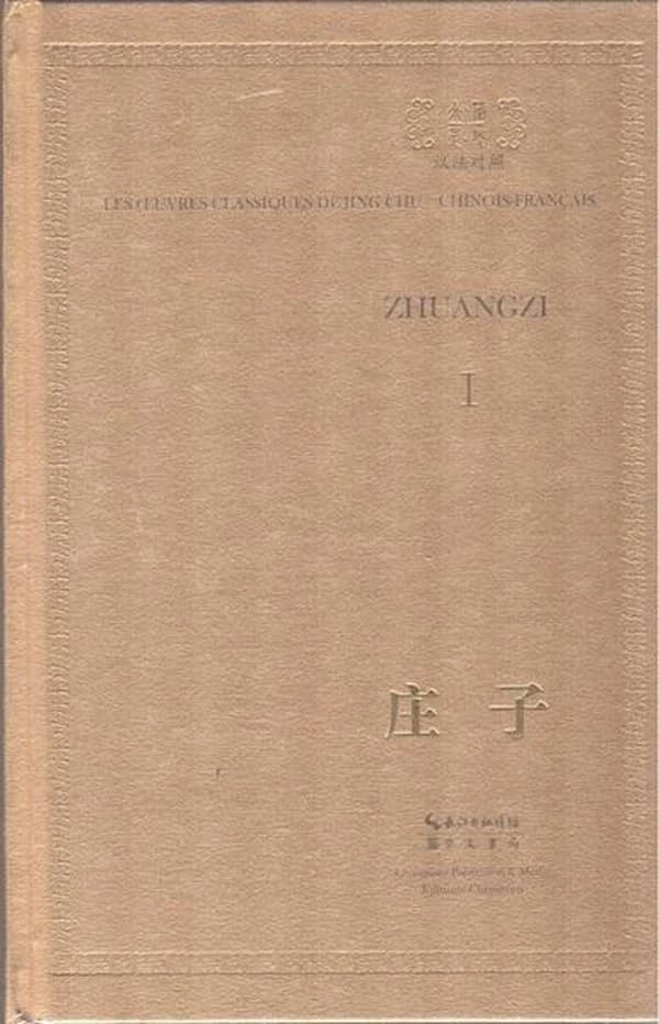 Zhuang zi, 2 tomes ( relie, bilingue chinois