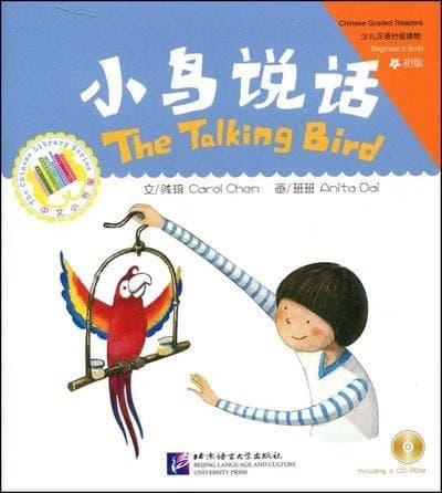 The talking bird  xiaoniao shuohua  chinese graded readers begine's level (chinois avec pinyin)