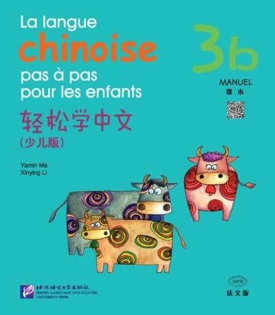 La langue chinoise pas a pas pour les enfants 3b  (manuel + cd)