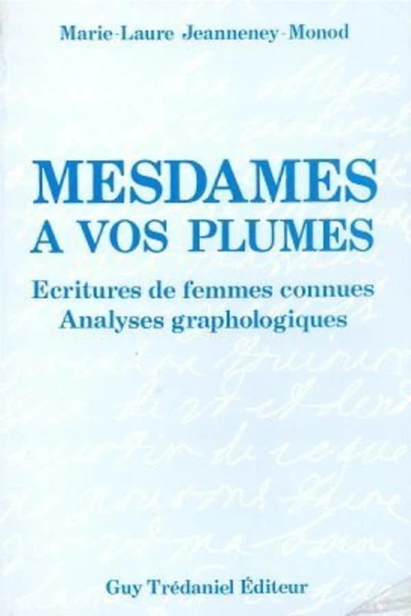 Mesdames à vos plumes