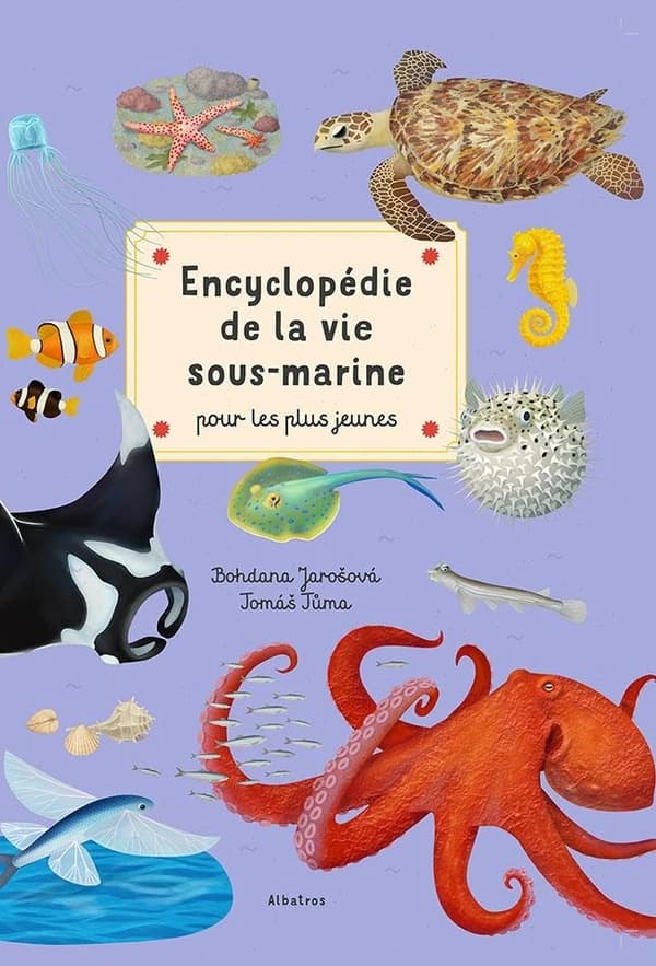 Encyclopédie de la vie sous-marine : pour les plus jeunes