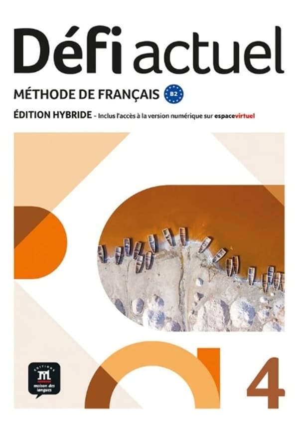 Défi actuel 4 : FLE : Livre de l'élève