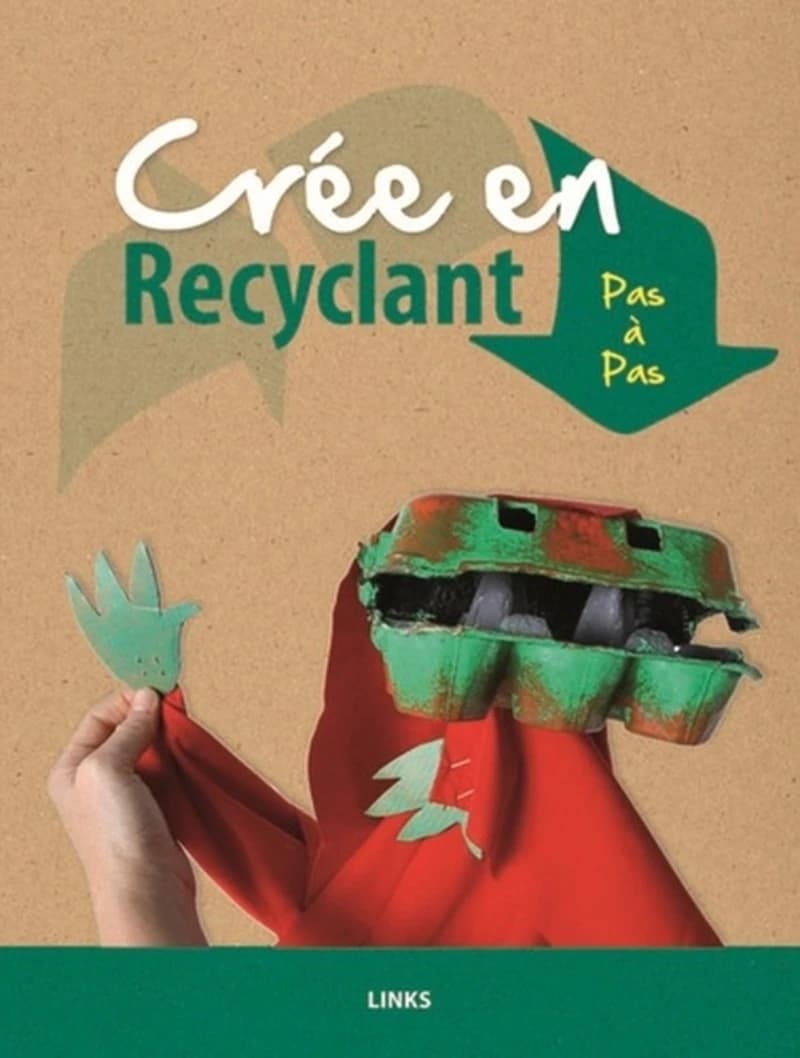 Créé en recyclant : Pas à pas