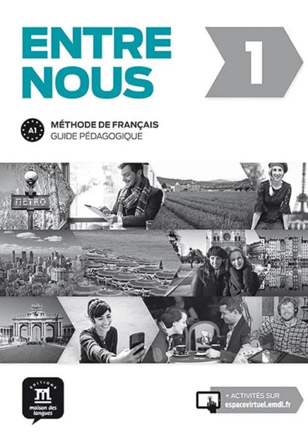 Entre nous : méthode de français : A1. 1
