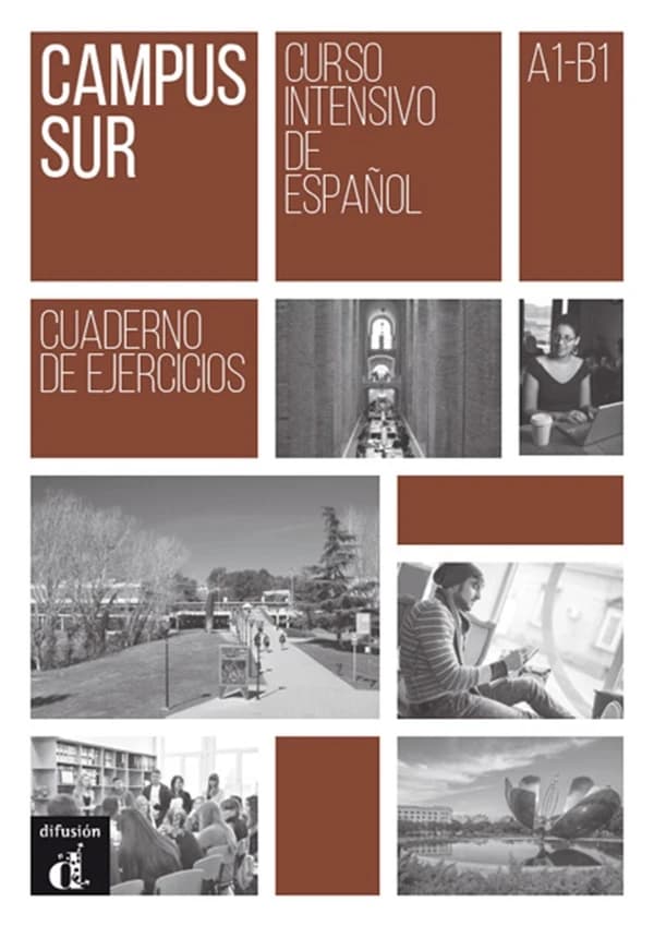 Campus Sur : espagnol ; A1-B1 ; cahier d'exercices
