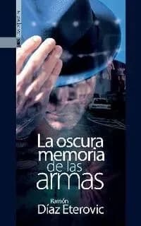 Oscura Memoria de Las Armas