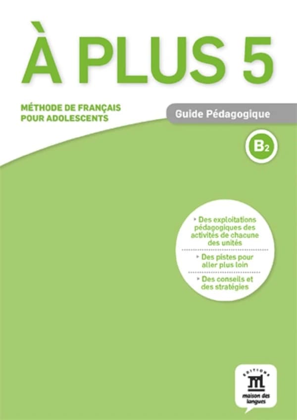 À plus 5 Guide pédagogique : À plus 5 Guide pédagogique