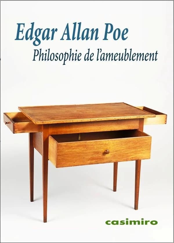 Philosophie de l'ameublement : Suivi de La Décoration de la maison