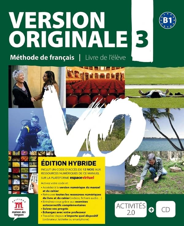 Version originale 3 B1 : Livre de l'élève. Edition hybride