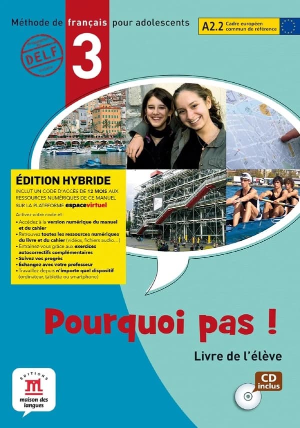 Pourquoi pas ! 3 : FLE ; livre de l'élève ; A2.2