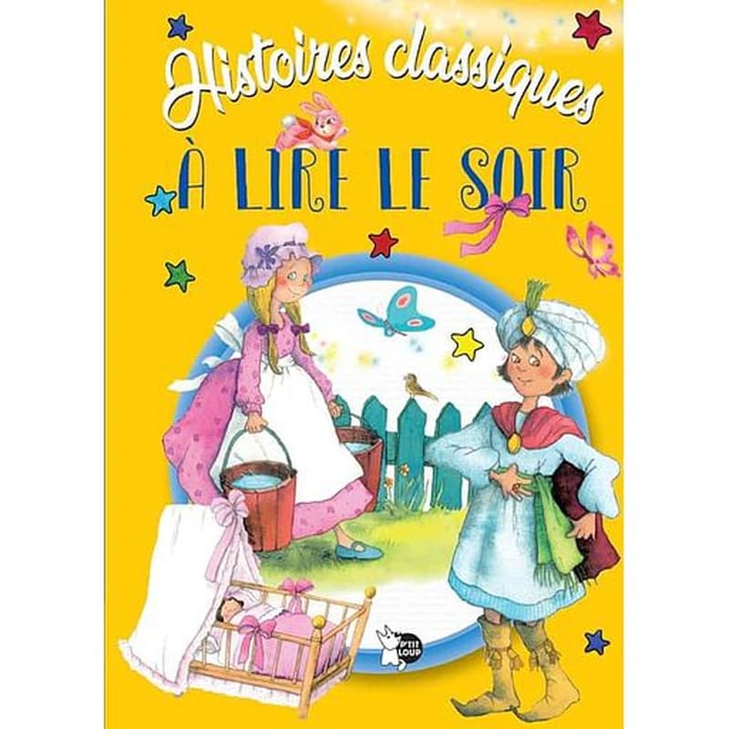 Histoires classiques à lire le soir