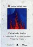 Calendario festivo. I. Celebraciones de las cuatro estaciones Primavera-Verano